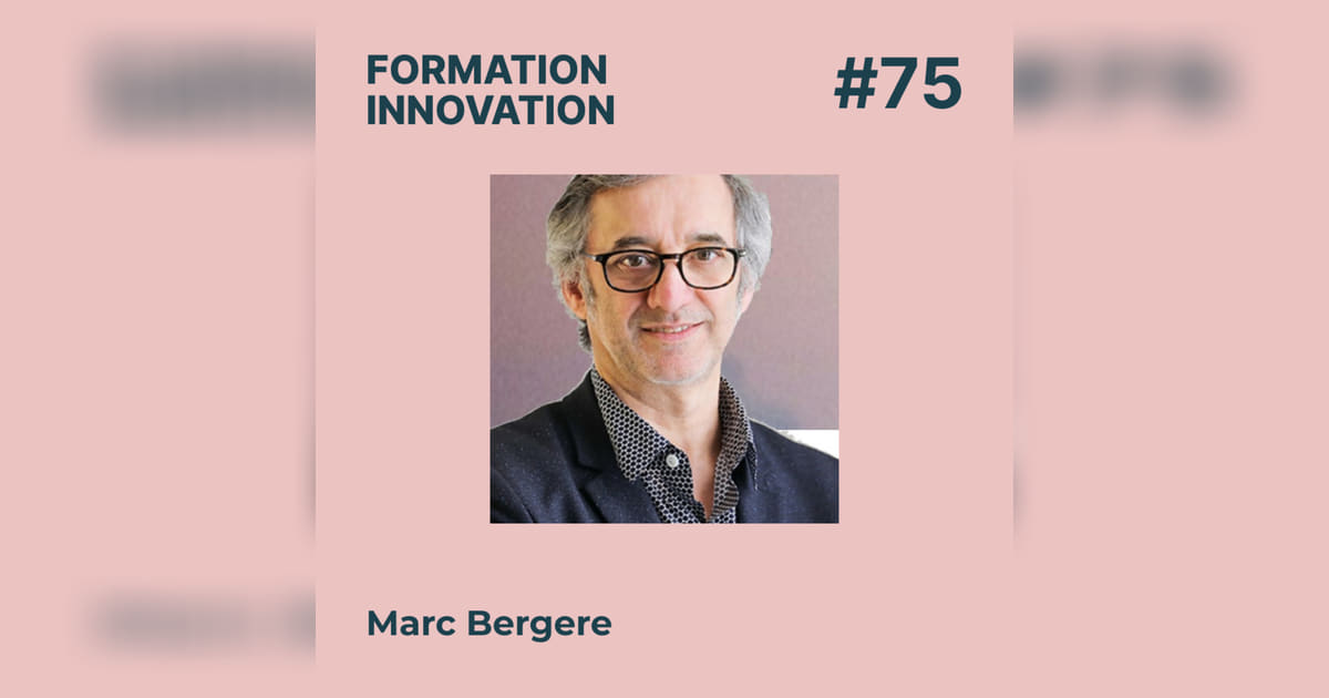 75 (Re)donner du sens à son travail, avec Marc Bergere FLUX