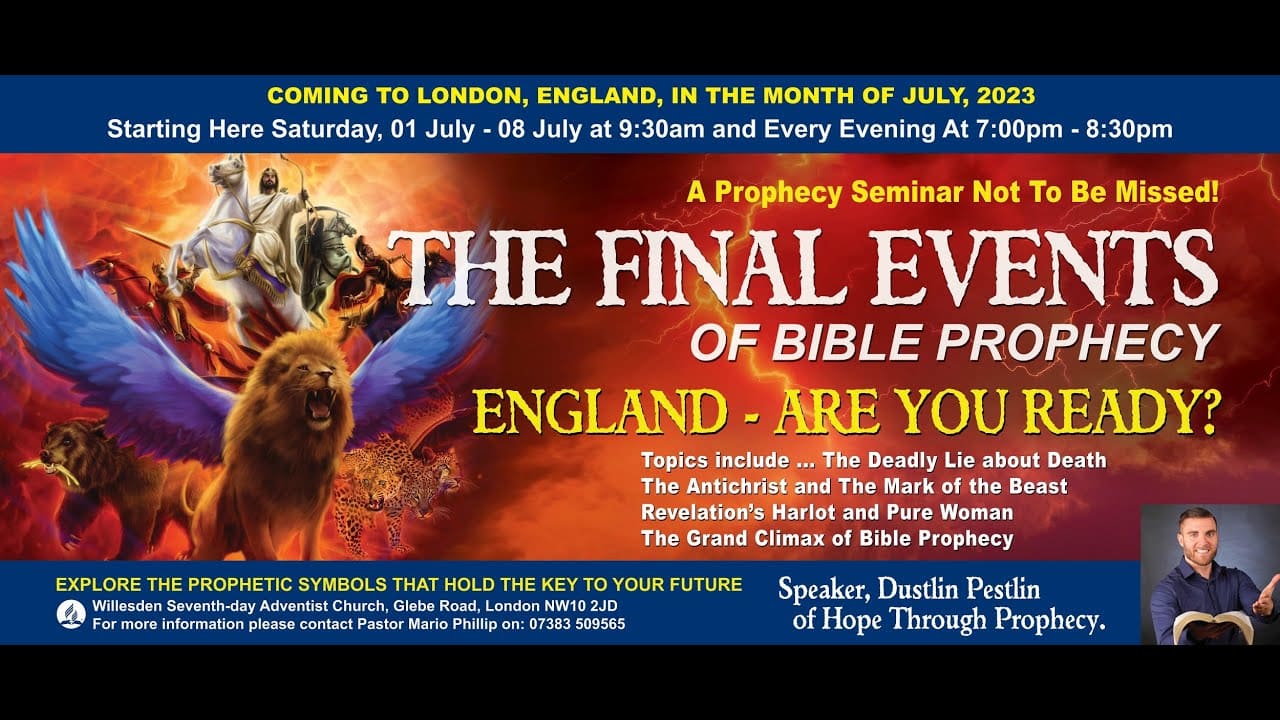 Willesden Promo: THE FINAL EVENTS OF BIBLE PROPHECY - England Are You ...