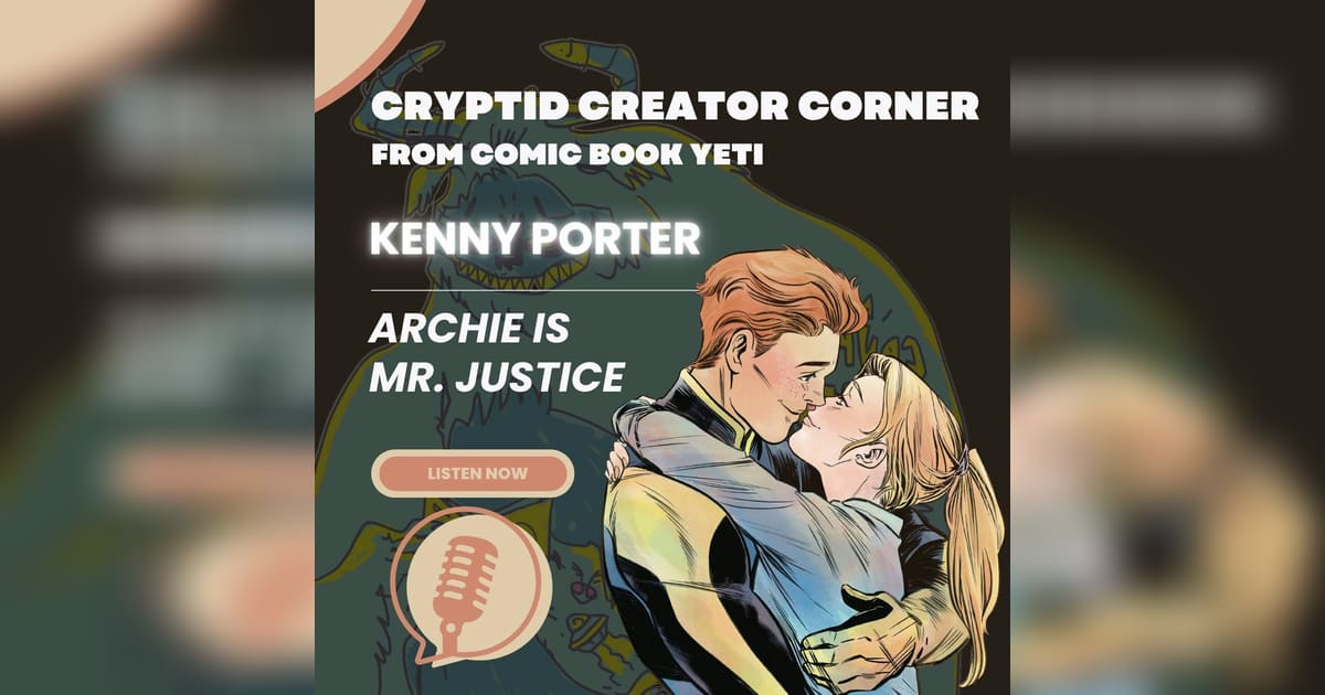 Kenny Porter Interview - Archie Is Mr. Justice | The Comic Book Yeti ...