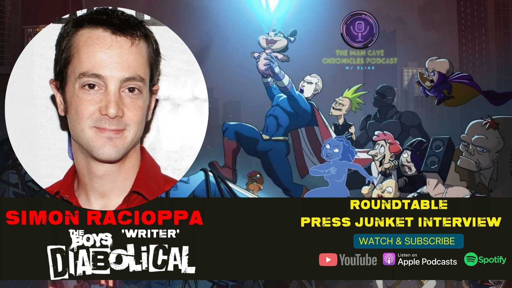 Simon Racioppa ’The Boys Presents: Diabolical’ Roundtable Press Junket ...