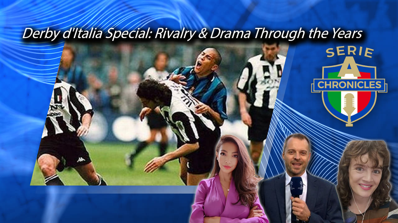 Derby d'Italia Special: Inter v Juventus Rivalry & Drama Through the ...