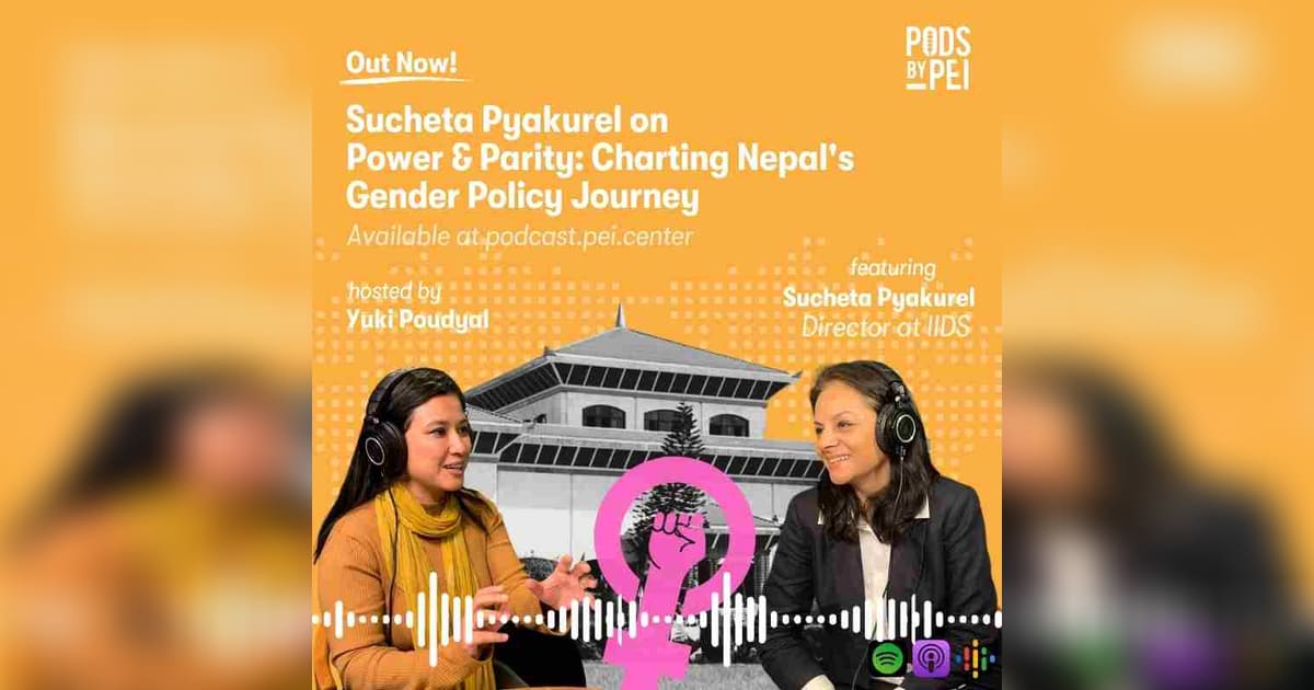 Pyakurel Sucheta Pyakurel on Power and Parity: Charting Nepal's Gender Policy ...