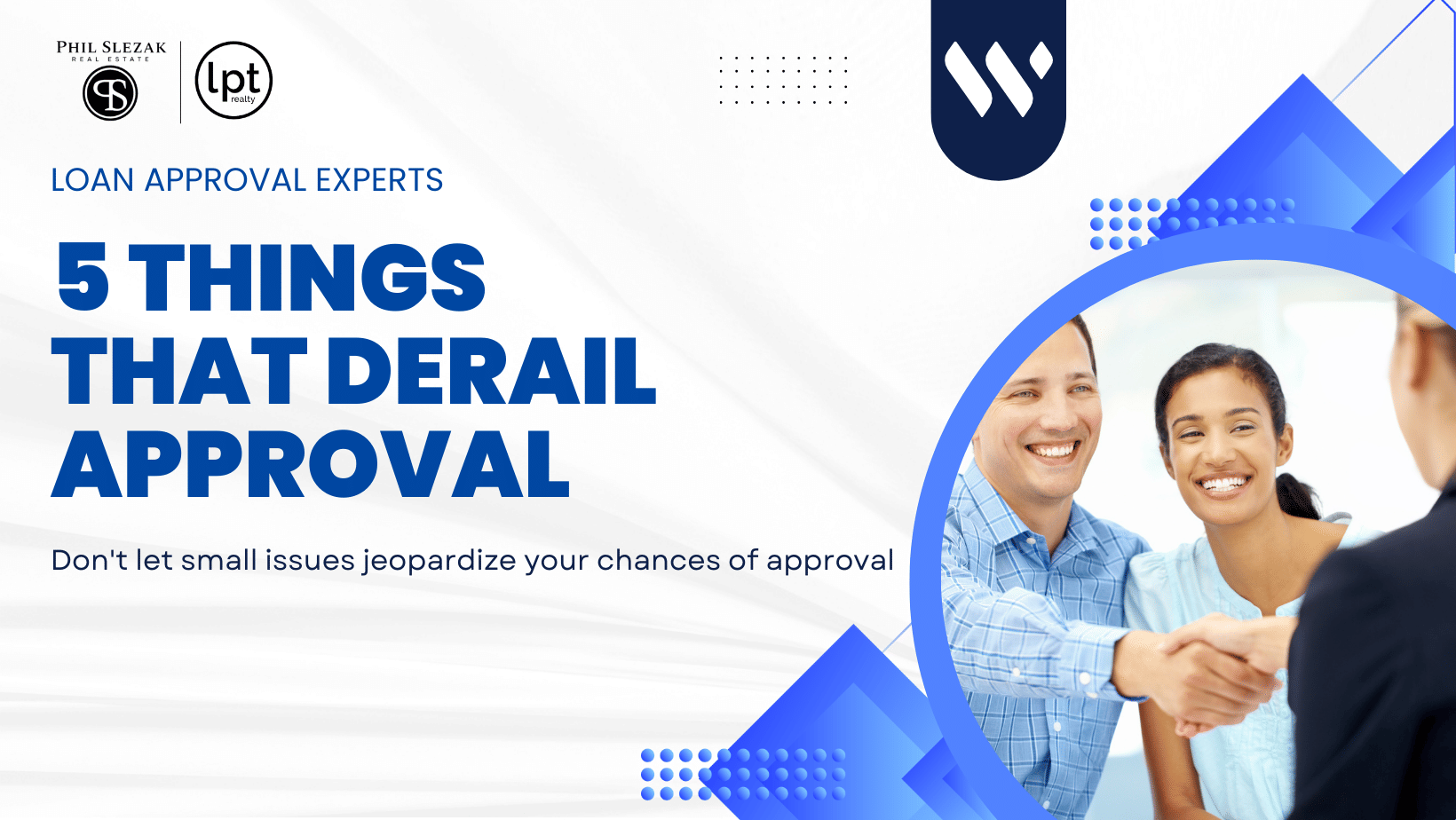 5 Common Mistakes That Can Derail Your Loan Approval | Real Estate Talk ...