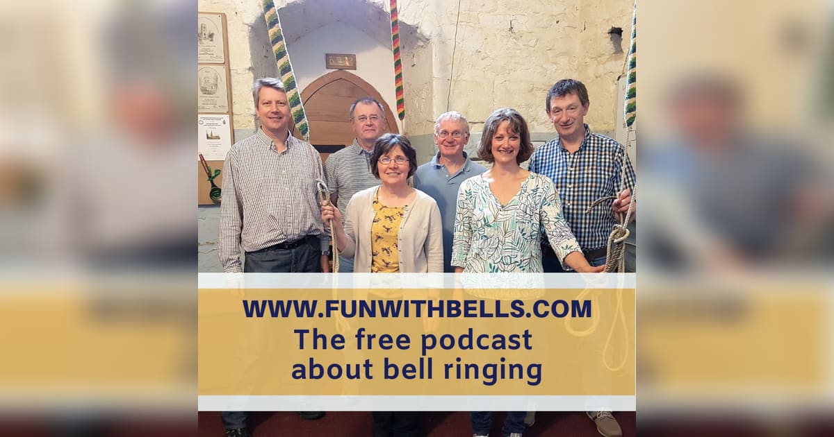 'Learning the Ropes' | Fun with Bells - a podcast about bell ringing